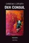 [Alternativhistorisches 03] • Der Consul